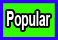 Popular Popular